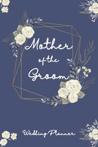 Mother of the Groom Wedding Planner