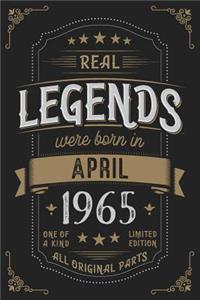 Real Legendes were born in April 1965: Vintage Birthday Notebook - Great Individual Gift for Writing Notes, Scribble and Reminders lined 6x9 Inch 100 Pages