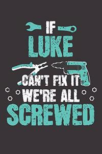 If LUKE Can't Fix It