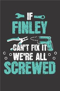 If FINLEY Can't Fix It