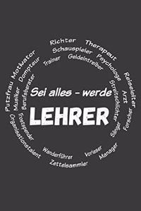 Sei alles - Werde Lehrer