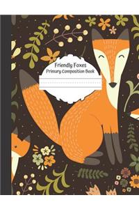 Friendly Foxes Primary Composition Book