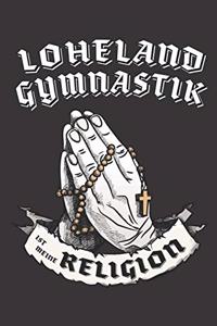 Loheland Gymnastik Ist Meine Religion