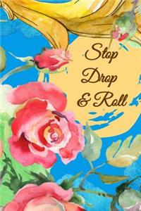Stop Drop & Roll