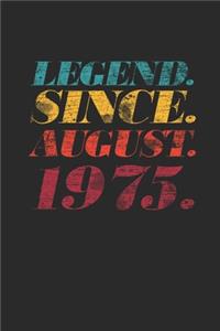 Legend Since August 1975