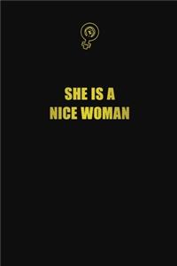 She is a nice woman
