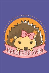 Hedgehog Mom
