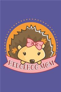 Hedgehog Mom