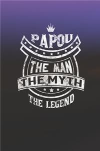 Papou The Man Myth The Legend