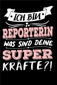 Ich Bin Reporterin Was Sind Deine Superkräfte?!