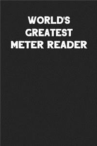 World's Greatest Meter Reader