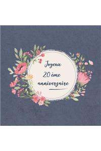 Joyeux 20 Ème Anniversaire