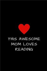 This Awesome Mom Loves Reading