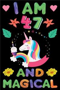 I am 47 And Magical