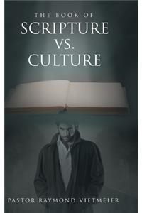 The Book of Scripture vs. Culture