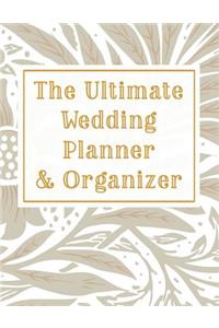 The Ultimate Wedding Planner & Organizer