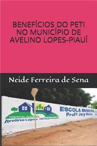 Benefícios Do Peti Do Município de Avelino Lopes-Pi.
