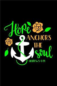 Hope Anchors The Soul