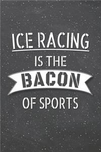 Ice Racing Is The Bacon Of Sports