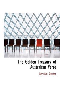 The Golden Treasury of Australian Verse