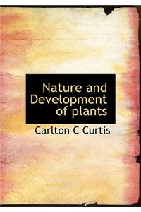 Nature and Development of Plants