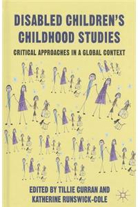 Disabled Children's Childhood Studies