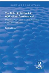 The Role of Livestock in Agricultural Development
