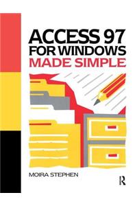 Access 97 for Windows Made Simple