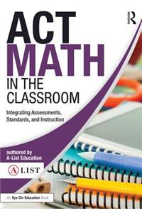 ACT Math in the Classroom