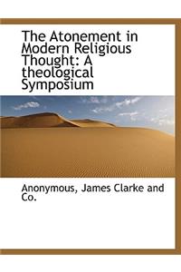 The Atonement in Modern Religious Thought