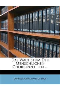 Das Wachstum Der Menschlichen Chorionzotten ...