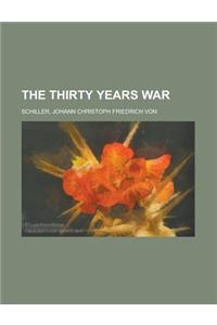 The Thirty Years War Volume 01