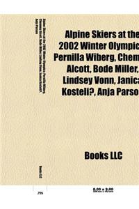 Alpine Skiers at the 2002 Winter Olympics