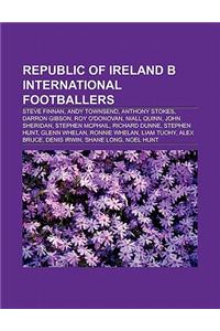 Republic of Ireland B International Footballers