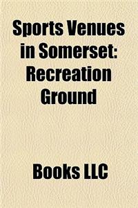 Sports Venues in Somerset