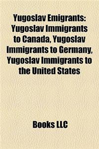 Yugoslav Emigrants