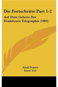 Die Fortschritte Part 1-2