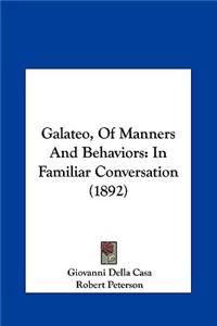 Galateo, Of Manners And Behaviors