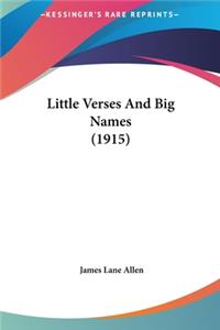 Little Verses and Big Names (1915)