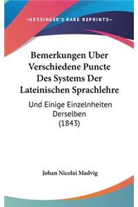 Bemerkungen Uber Verschiedene Puncte Des Systems Der Lateinischen Sprachlehre