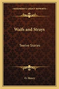 Waifs and Strays