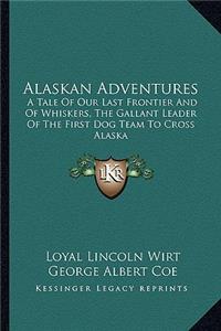 Alaskan Adventures