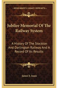 Jubilee Memorial Of The Railway System