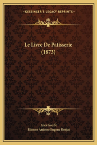 Livre De Patisserie (1873)