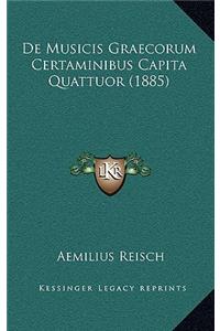de Musicis Graecorum Certaminibus Capita Quattuor (1885)