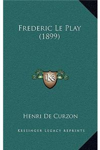 Frederic Le Play (1899)
