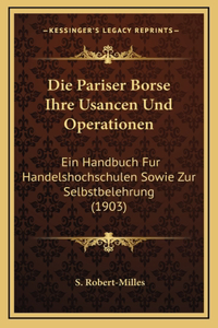 Die Pariser Borse Ihre Usancen Und Operationen