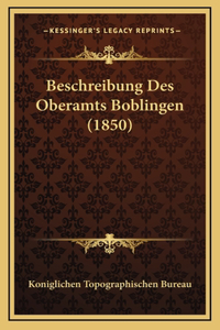 Beschreibung Des Oberamts Boblingen (1850)