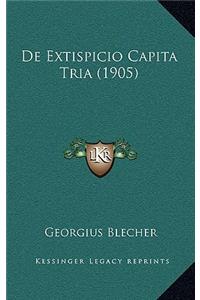 de Extispicio Capita Tria (1905)