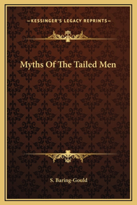 Myths Of The Tailed Men